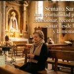 Semana Santa: una oportunidad para reflexionar, recordar y sanar desde la fe y la memoria